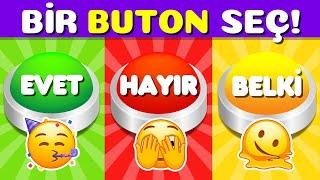 BİR BUTON SEÇ 🟢🟡 EVET, HAYIR, BELKİ OYUNU