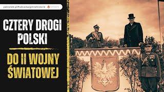 Cztery drogi Polski do II wojny światowej