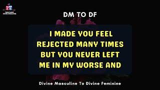 DM TO DF  Shocking I Rejected You | Divine Masculine Message #dmtodf