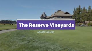 The Reserve Vineyards - South Course Holes 1-6