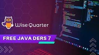 ÜCRETSİZ 75+ SAAT JAVA DERS 7