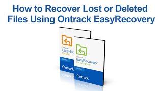 How to Recover Lost or Deleted Files Using Ontrack EasyRecovery Software