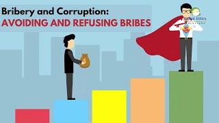 Avoiding and Refusing Bribes