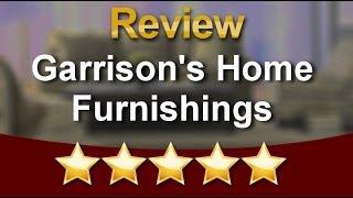 Garrison's Home Furnishings Central Point 5 Star Review by Nina M.