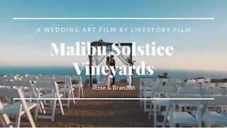 Malibu Solstice Vineyards Wedding Video {Los Angeles Wedding Videographer} | LifeStory.Film