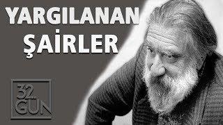 Can Yücel'den Nazım Hikmet'e Yargılanan Şairler | 1997 | 32. Gün Arşivi