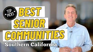 Top senior communities in Southern California!