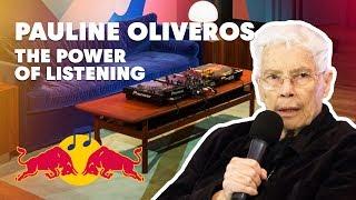 Pauline Oliveros on The Power of Listening | Red Bull Music Academy