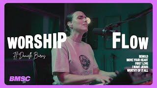 Worship Flow- Danielle Burns