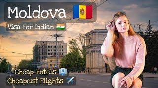 Moldova Visa Requirements For Indian | India to Moldova Cheapest Flights & Hotels | Travel Nick