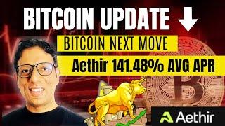 Bitcoin Analysis and Crypto Market Update | Aethir is moving fast!  Full Review HERE