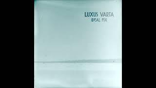 Luxus Varta -- Opium Star