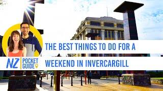 ️ The Best Things to do for a Weekend in Invercargill - NZPocketGuide.com