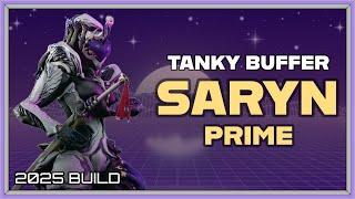 WARFRAME | SARYN PRIME BUILD GUIDE! 2025 BUILD.