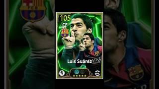 HOW TO TRAIN 105 RATED LUIS SUAREZ IN EFOOTBALL #luissuarez #efootball #short #trainingguide  #msn