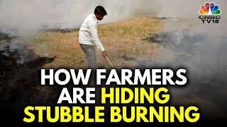 Delhi News: Are Farmers Fooling NASA Satellites To Hide Stubble Burning? | Delhi AQI | N18V