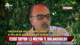 Ferdi Tayfur'a dolandırıcı şoku!