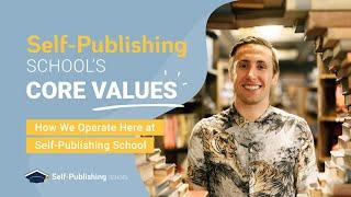 Self Publishing School Core Values  ("The SPS Way")