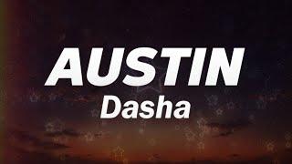 Dasha - Austin (Lyrics)