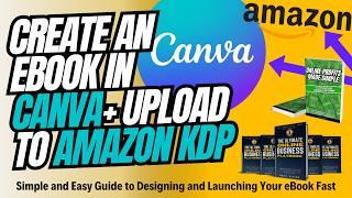 Create an eBook in Canva in Under 10 Minutes & Publish on Amazon KDP FREE (Step-by-Step Guide 2024)