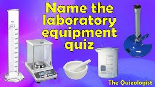 Name the laboratory equipment quiz