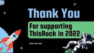 2022 Year in Review | Thank you to everyone who supported ThisRock!