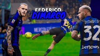 Federico DiMarco: Stunning Skills - Memorable Goals - incredible defenses and Tackles