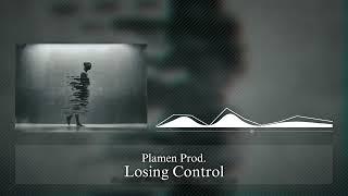 CERES x Plamen Prod. - Losing Control