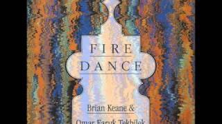 Brian Keane & Omar Faruk Tekbilek - Fire Dance: Oglan Boyun