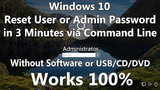 2024 Reset Windows 10 Password without Software or Bootable Media using only Command Line