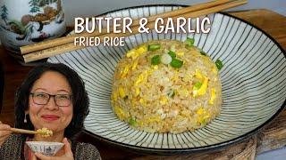 Japanese Garlic and Butter Fried Rice : A Great Side Dish