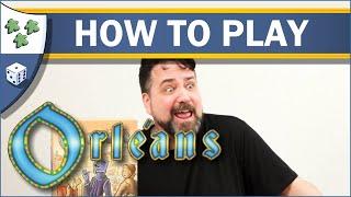 How to Play Orléans