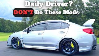 10 Mods that will RUIN any daily driver