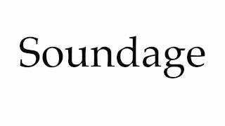 How to Pronounce Soundage