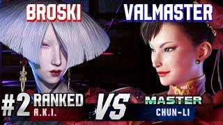 SF6 ▰ BROSKI (#2 Ranked A.K.I.) vs VALMASTER (Chun-Li) ▰ High Level Gameplay