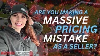 Are you making a massive pricing mistake as a home seller?