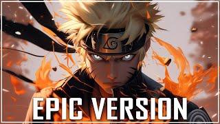 Naruto Main Theme | EPIC VERSION