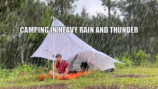 SOLO CAMPING in HEAVY RAIN and THUNDER - CAMPING in RAIN STORM - RELAXING in SMALL TENT