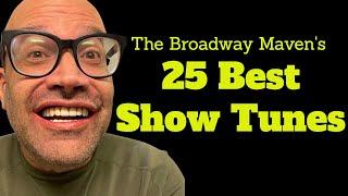 The Broadway Maven's Show Tune Playlist