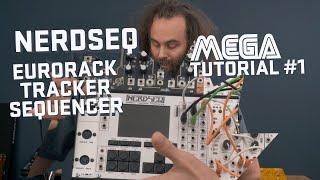 NerdSeq Mega Tutorial 1 #eurorack #sequencer