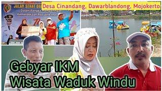 MERIAH - Gebyar IKM di Wisata Waduk Windu desa Cinandang, Dawarblandong, Mojokerto