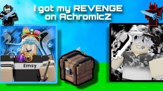 I got my REVENGE on AchromicZ (Trying vs Achro)