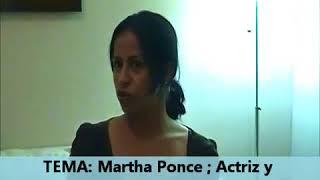 Manuel Chirinos Meza entrevista a Martha Ponce, actriz y  directora de teatro.