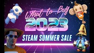 Steam Summer Sale 2023 - What to Buy