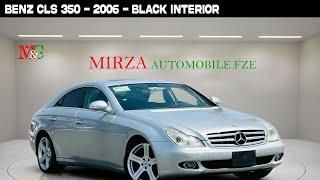 Mercedes Benz CLS 350 - 2006 - Just Only : 69,000 Kilometers Fresh Japan Import