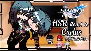 Honkai Star Rail react to Caelus Trailblazer//My AU