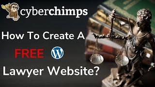 How To Create A Free Lawyer Website With Lawyer WordPress Theme? Step By Step Guide