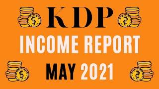 My KDP Income Report For May 2021 - Amazon KDP Low & No Content Book Publishing