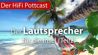 Der Lautsprecher für die Insel