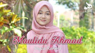 Sholawat Maulid Nabi Muhammad MAULIDU AHMAD - Fayza Rahma I Haqi Official